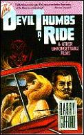 Devil Thumbs A Ride & Other Unforgettable Movies