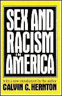 Sex & Racism In America With A New Introduction
