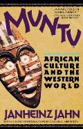 Muntu African Culture & The Western Worl