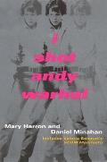 I Shot Andy Warhol: Includes Valerie Solanas's Scum Manifesto