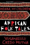 Indaba My Children African Folktales