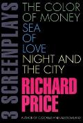 The Color of Money, Sea of Love, Night and the City: Three Screenplays
