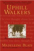Uphill Walkers: Portrait of a Family