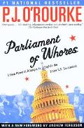 Parliament of Whores A Lone Humorist Attempts to Explain the Entire U S Government