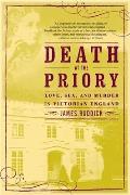 Death at the Priory Love Sex & Murder in Victorian England
