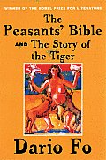 The Peasants' Bible and the Story of the Tiger