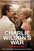 Charlie Wilsons War The Extraordinary Story of the Largest Covert Operation in History