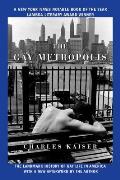 Gay Metropolis The Landmark History of Gay Life in America