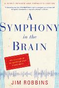 Symphony in the Brain The Evolution of the New Brain Wave Biofeedback