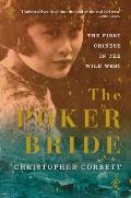 The Poker Bride: The First Chinese in the Wild West