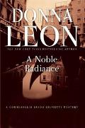Noble Radiance A Commissario Guido Brunetti Mystery