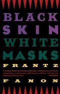 Black Skin White Masks