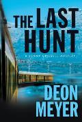 Last Hunt A Benny Griessel Novel