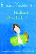 Hardboiled & Hard Luck