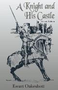 Knight & His Castle 2nd Edition