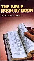 The Bible Book by Book: An Introduction to Bible Synthesis