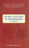 Giving & Getting in the Kingdom: A Field Guide