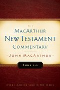 Luke 1-5 MacArthur New Testament Commentary: Volume 7