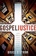 Gospel Justice Joining Together to Provide Help & Hope for Those Oppressed by Legal Injustice