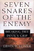 Seven Snares of the Enemy: Breaking Free from the Devil's Grip