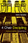 4 Chair Discipling Growing A Movement Of Disciple Makers