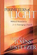 Perimeters of Light Biblical Boundaries for the Emerging Church