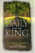 Daily with the King: A Devotional for Self-Discipleship