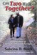 Can Two Walk Together?: Encouragement for Spiritually Unbalanced Marriages