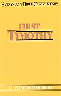 First Timothy- Everyman's Bible Commentary