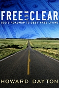 Free & Clear Gods Roadmap to Debt Free Living