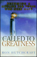 Called To Greatness Becoming A Lifeline