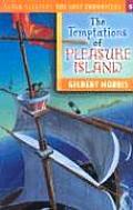 Temptations Of Pleasure Island