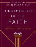 Fundamentals of the Faith 13 Lessons to Grow in the Grace & Knowledge of Jesus Christ