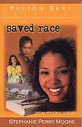 Saved Race: Volume 3