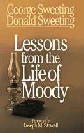 Lessons From the Life of Moody