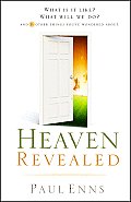 Heaven Revealed What Is It Like What Will We Do & 11 Other Things Youve Wondered about