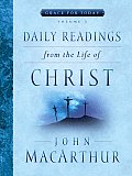Daily Readings from the Life of Christ Volume 2