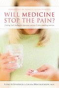Will Medicine Stop the Pain Finding Gods Healing for Depression Anxiety & Other Troubling Emotions