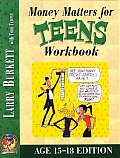 Money Matters Workbook for Teens (Ages 15-18)