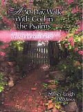 A 30 Day Walk with God in the Psalms: A Devotional