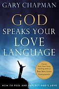 God Speaks Your Love Language How to Feel & Reflect Gods Love