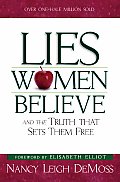 Lies Women Believe & the Truth That Sets Them Free