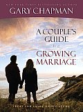 Couples Guide To A Growing Marriage