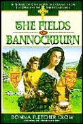 Fields Of Bannockburn