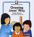 Growing Jesus Way