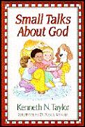 Small Talks About God Devotions For Yo