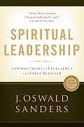Spiritual Leadership Principles of Excellence for Every Believer