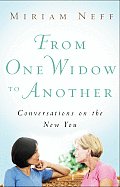 From One Widow to Another: Conversations on the New You