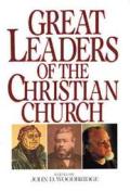 Great Leaders Of The Christian Church