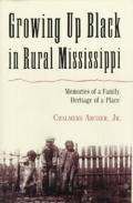 Growing Up Black In Rural Mississippi